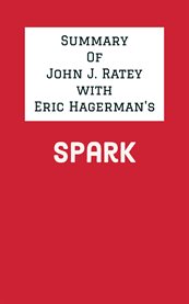 Summary of john j. ratey with eric hagerman's spark cover image