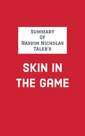 Summary of nassim nicholas taleb's skin in the game cover image