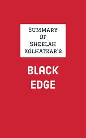 Summary of sheelah kolhatkar's black edge cover image