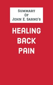 Summary of john e. sarno's healing back pain cover image