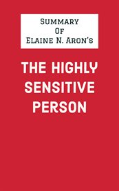 Summary of elaine n. aron's the highly sensitive person cover image