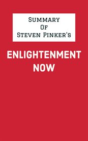 Summary of steven pinker's enlightenment now cover image