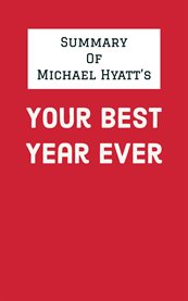 Summary of michael hyatt's your best year ever cover image