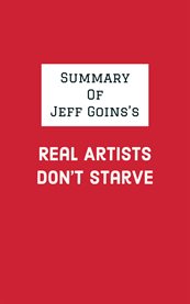 Summary of jeff goins's real artists don't starve cover image