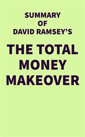 Summary of David Ramsey's The Total Money Makeover cover image