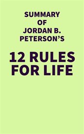 Summary of Jordan B. Peterson's 12 Rules for Life cover image