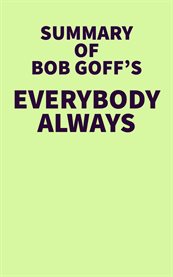 Summary of bob goff's everybody always cover image