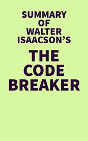 Summary of walter isaacson's the code breaker cover image