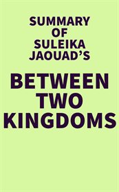 Summary of suleika jaouad's between two kingdoms cover image