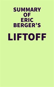 Summary of eric berger's liftoff cover image