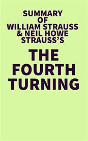 Summary of william strauss and neil howe's the fourth turning cover image