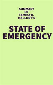 Summary of tamika d. mallory's state of emergency cover image