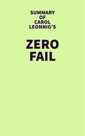 Summary of carol leonnig's zero fail cover image