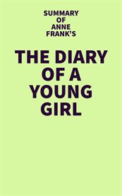 Summary of anne frank's the diary of a young girl cover image
