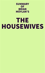 Summary of brian moylan's the housewives cover image