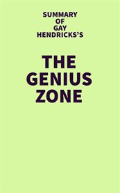 Summary of gay hendricks's the genius zone cover image