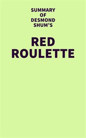 Summary of desmond shum's red roulette cover image