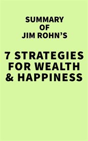 Summary of jim rohn's 7 strategies for wealth & happiness: power ideas from america's foremost bu cover image