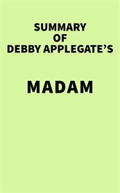 Summary of debby applegate's madam cover image