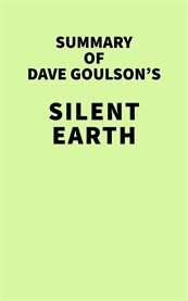 Summary of Dave Goulson's Silent Earth cover image