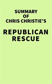 Summary of chris christie's republican rescue cover image