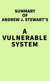 Summary of Andrew J. Stewart's A vulnerable system cover image