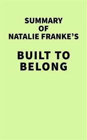 Summary of natalie franke's built to belong cover image