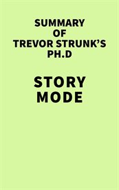 Summary of trevor strunk's ph.d story mode cover image