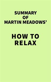 Summary of martin meadows' how to relax cover image