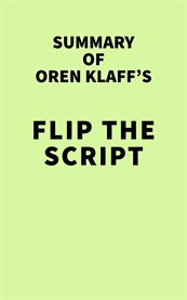 Summary of oren klaff's flip the script cover image