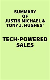 Summary of justin michael & tony j. hughes' tech-powered sales cover image