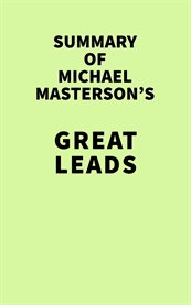Summary of michael masterson's great leads cover image