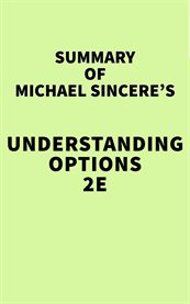 Summary of michael sincere's understanding options 2e cover image