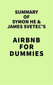 Summary of symon he & james svetec's airbnb for dummies cover image