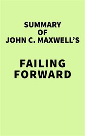Summary of john c. maxwell 's failing forward cover image