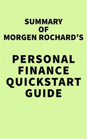 Summary of Morgen Rochard's Personal Finance QuickStart Guide cover image