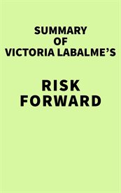 Summary of victoria labalme's risk forward cover image