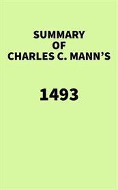 Summary of charles c. mann's 1493 cover image