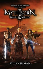 Mythborn 1. Rise of the Adepts cover image