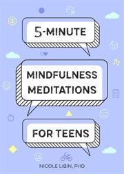 5-minute mindfulness meditations for teens cover image