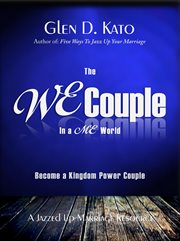 The we couple in a me world. Become a Kingdom Power Couple cover image