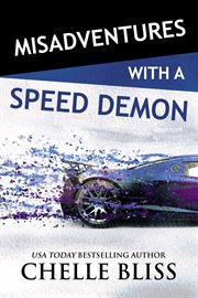 Misadventures with a speed demon cover image