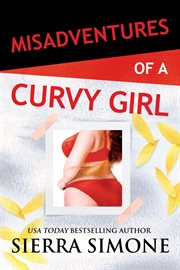 Misadventures of a curvy girl cover image