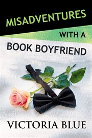Misadventures with a book boyfriend cover image
