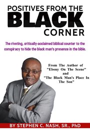 Positives from the black corner. The Bible Is A Black History Book cover image