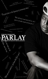Parlay. Transforming My Stress Into Mental Resilience cover image