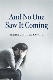 And no one saw it coming cover image