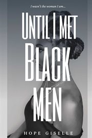 Until i met black men cover image