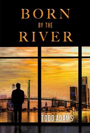 Born by the river cover image