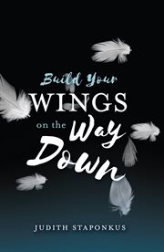 Build your wings on the way down cover image